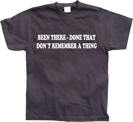 Don´t remember a thing!, T-Shirt