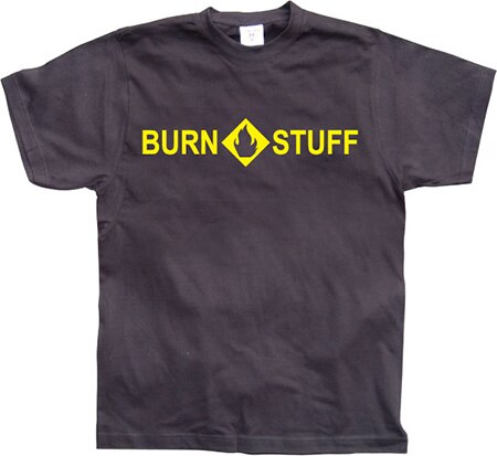 Läs mer om Burn stuff, T-Shirt