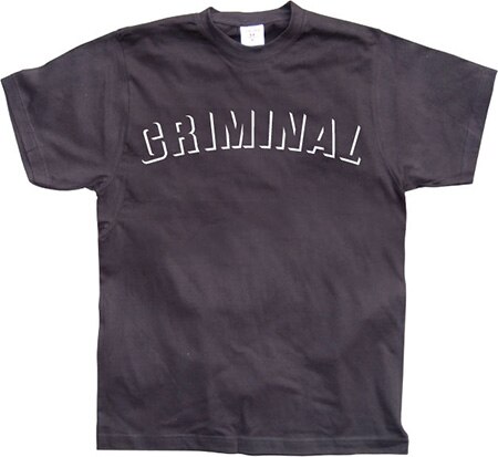 Criminal, T-Shirt