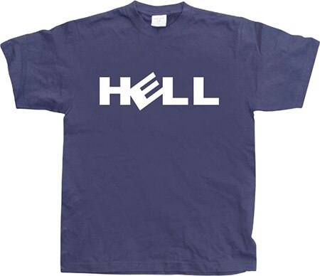 Läs mer om Hell, T-Shirt