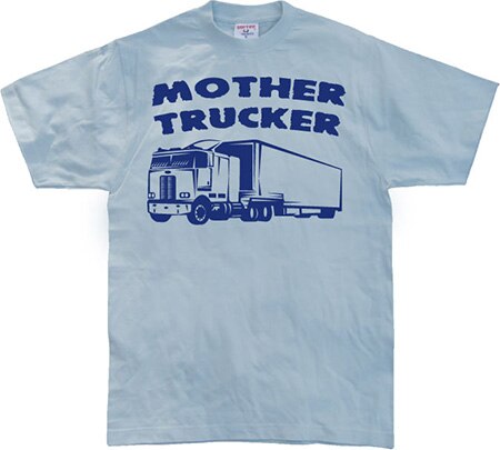 Läs mer om Mother Trucker, T-Shirt