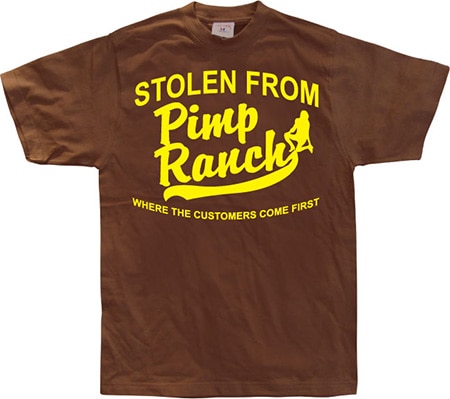 Läs mer om Stolen from the Pimp Ranch, T-Shirt