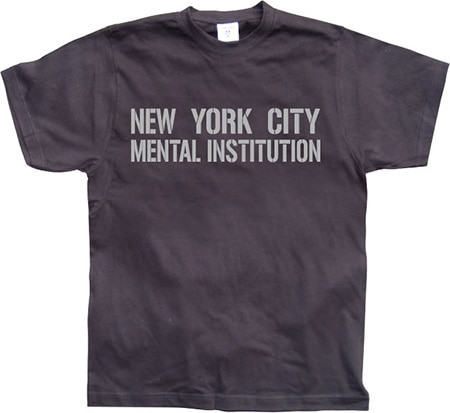 Läs mer om New York City Mental Institution, T-Shirt