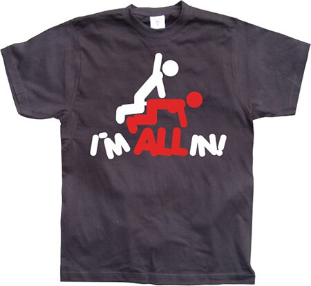 Läs mer om I´m All In!, T-Shirt