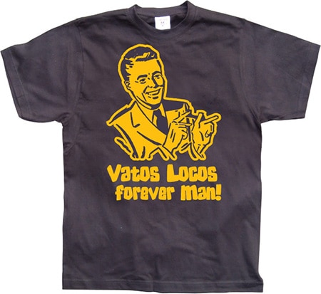 Läs mer om Vatos Locos Forever Man!, T-Shirt