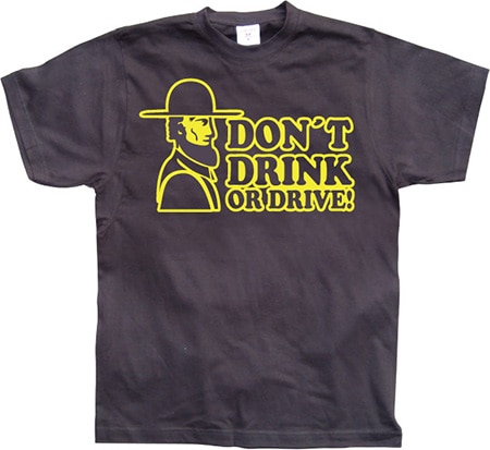 Don´t Drink Or Drive, Basic Tee