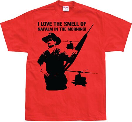 I Love The Smell Of Napalm..., Basic Tee