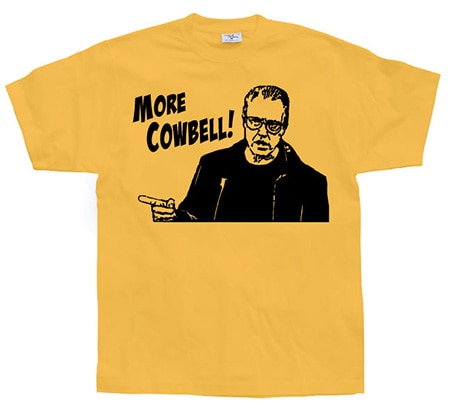 More Cowbell, Basic Tee