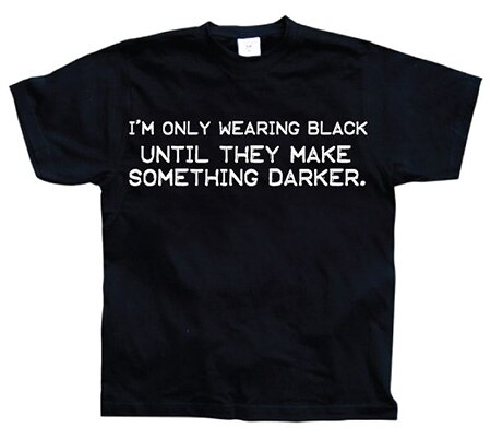 Läs mer om I´m Only Wearing Black..., T-Shirt