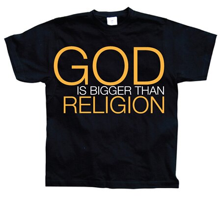 Läs mer om God Is Bigger Than Religion, T-Shirt