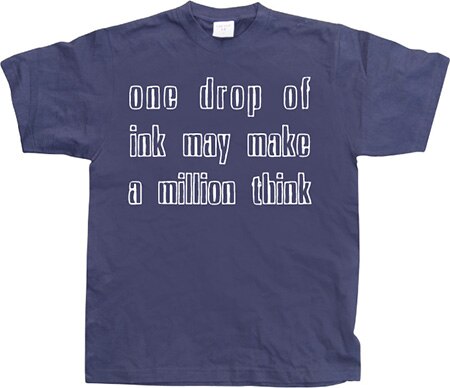 Läs mer om One Drop Of Ink..., T-Shirt