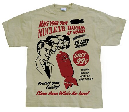 Läs mer om Make Your Own Nuclear Bomb, T-Shirt