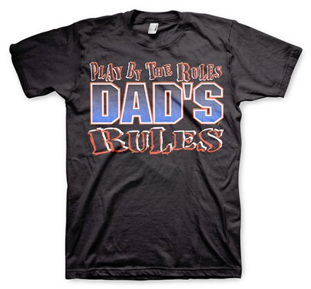 Läs mer om Play By Dads Rules!, T-Shirt