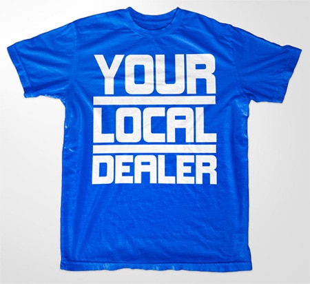 Läs mer om Your Local Dealer, T-Shirt