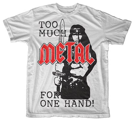 Läs mer om Too Much Metal For One Hand, T-Shirt