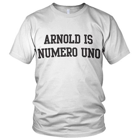 Läs mer om Arnold Is Numero Uno, T-Shirt
