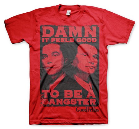 Läs mer om GoodFellas - Damn It Feels Good To Be A Gangsta, T-Shirt