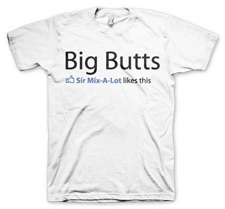 Sir Mix-A-Lot Likes Big Butts T-Shirt, Basic Tee
