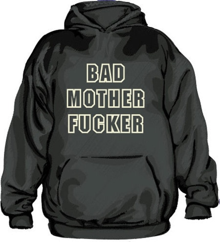 Bad Mother Fucker - Hoodie, Hooded Pullover