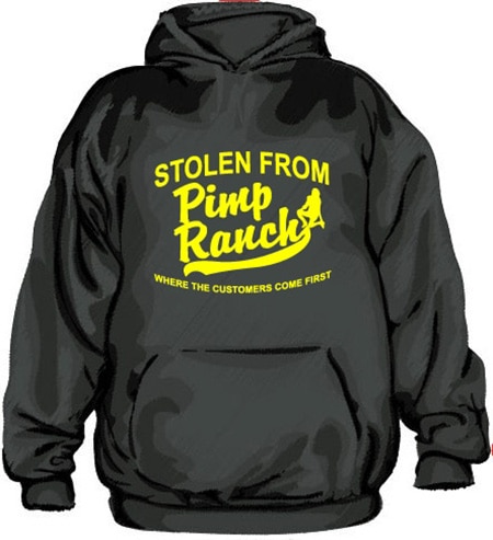 Stolen from the Pimp Ranch Hoodie, Hooded Pullover