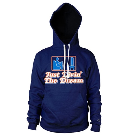 Just Living The Dream Hoodie, Hooded Pullover