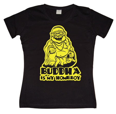 Läs mer om Buddha Is My Homeboy Girly T-shirt, T-Shirt