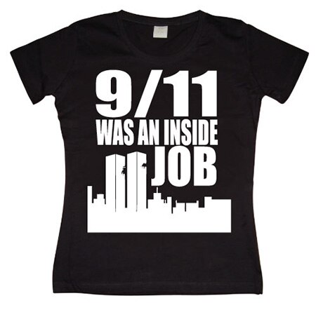 9/11 Was An Inside Job Girly T-shirt, Girly T-shirt