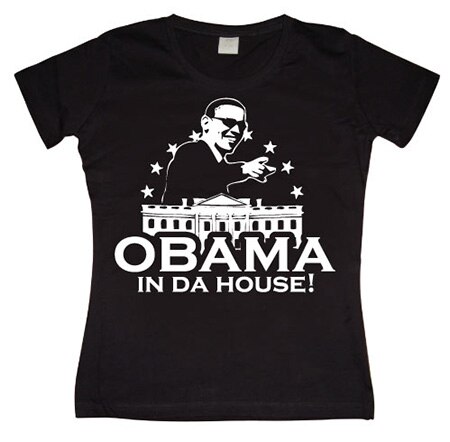 Läs mer om Obama In Da House! Girly T-shirt, T-Shirt