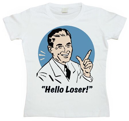 Läs mer om Hello Loser! Girly T-shirt, T-Shirt