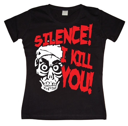 Läs mer om Silence, I Kill You! Girly T- shirt, T-Shirt