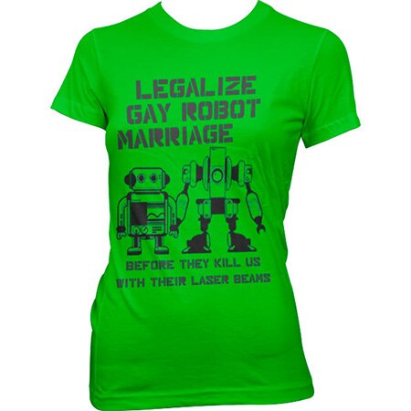 Läs mer om Legalize Gay Robot Marriage Girly Tee, T-Shirt