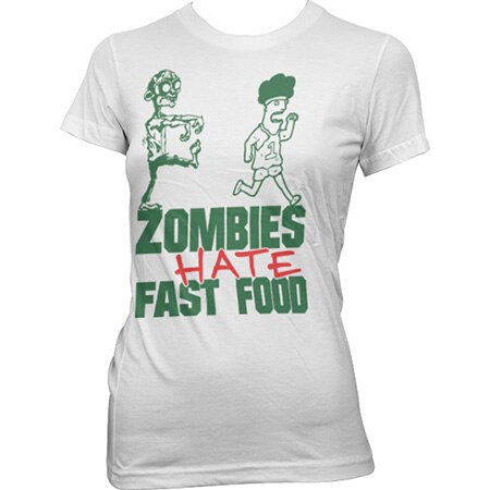 Zombies Hate Fast Food Girly Tee, T-Shirt