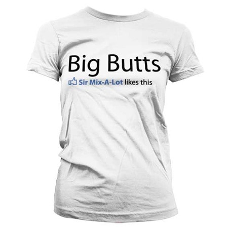 Sir Mix-A-Lot Likes Big Butts Girly T-Shirt, Girly T-Shirt