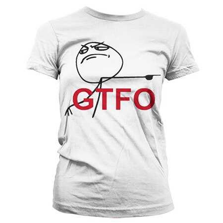 GTFO Girly T-Shirt, Girly T-Shirt