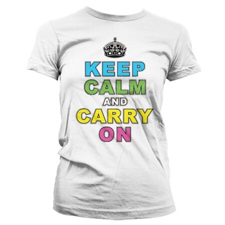 Keep Calm And Carry On Girly T-Shirt, Girly T-Shirt