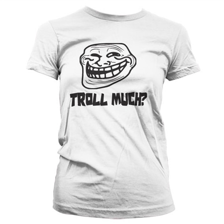 Läs mer om Trollface - Troll Much? Girly T-Shirt, T-Shirt