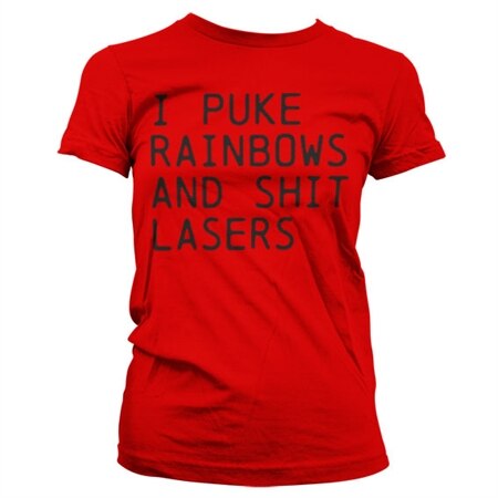 I Puke Rainbows And Shit Rainbows Girly T-Shirt, Girly T-Shirt
