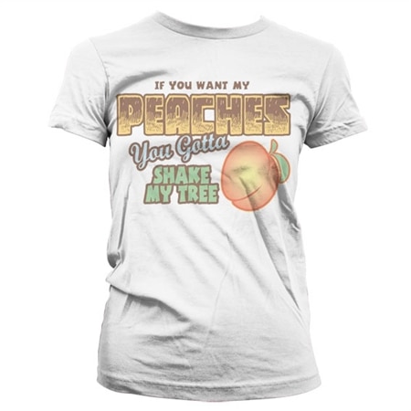 Läs mer om If You Want My Peaches Girly T-Shirt, T-Shirt