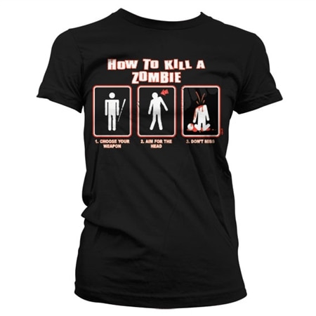 Läs mer om How To Kill A Zombie Girly T-Shirt, T-Shirt