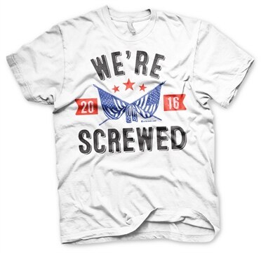 Läs mer om We´re Screwed T-Shirt, T-Shirt