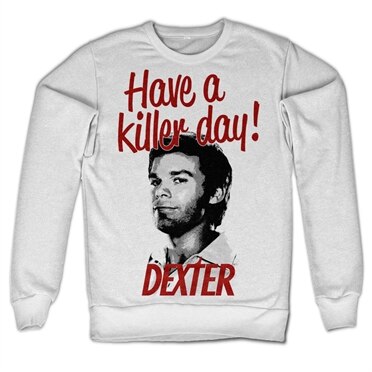 Läs mer om Have A Killer Day! Sweatshirt, Sweatshirt