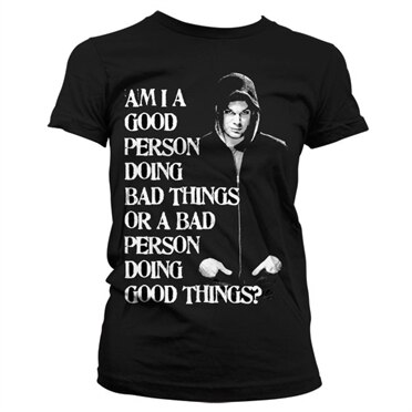 Bad Person Doing Good Things Girly T-Shirt, Girly Tee