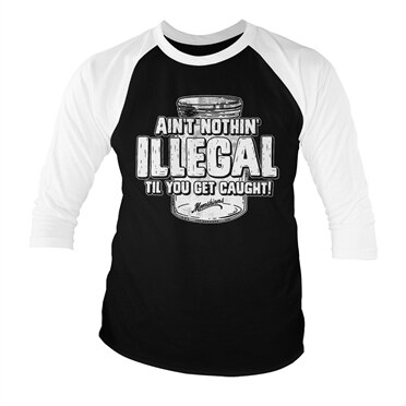 Läs mer om Moonshiners - Aint Nothing Illegal Baseball 3/4 Sleeve Tee, Long Sleeve T-Shirt