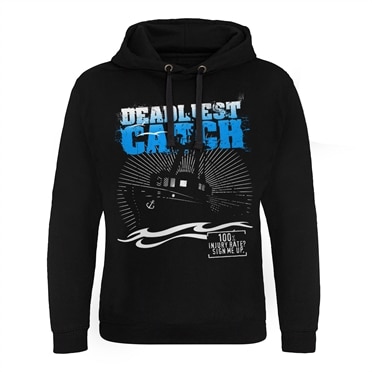 Deadliest Catch Epic Hoodie, Epic Hooded Pullover