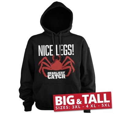 Deadliest Catch - NICE LEGS! Big & Tall Hoodie, Big & Tall Hoodie