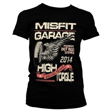 Misfit Garage - High Torque Girly Tee, Girly Tee
