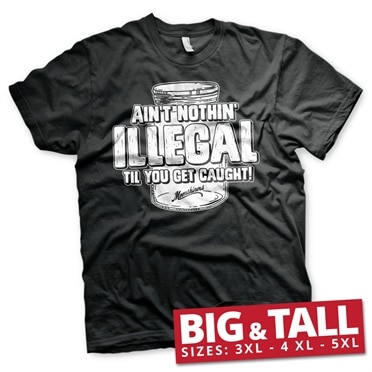 Läs mer om Moonshiners - Aint Nothing Illegal Big & Tall T-Shirt, T-Shirt