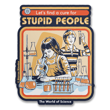 Läs mer om Steven Rhodes - Stupid People Sticker, Accessories