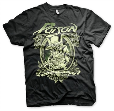 In Poison We Trust T-Shirt, Basic Tee