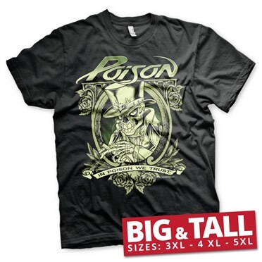 In Poison We Trust Big & Tall T-Shirt, Big & Tall T-Shirt